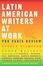Cover of "Latin American Writers at Work"