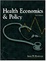 Cover of Health Economics and Policy