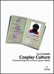 Cover of Cosplay culture