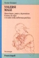 Cover of Volersi male