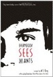 Cover of Everybody Sees the Ants