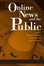 Cover of "Online News and the Public"