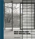Mies van der Rohe : West meets East