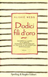 Cover of Dodici fili d'oro