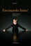 Cover of Facciamola finita! Appello urgente ai genitori
