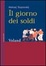 Cover of Il giorno dei soldi
