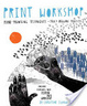 Cover of Print Workshop
