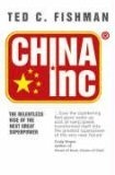 China Inc. : The Relentless Rise of the Next Great Superpower