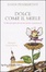 Cover of Dolce come il miele
