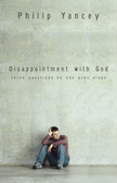 Disappointment With God : 3 Questions No One Asks Aloud
