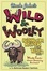 Cover of Uncle John's Wild and Wooly Bathroom Reader for Kids Only!