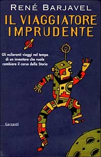 Immagine di Il viaggiatore imprudente