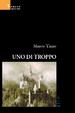 Cover of Uno di troppo