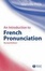 Cover of 'An Introduction to French Pronunciation'