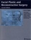 Cover of Facial Plastic and Reconstructive Surgery