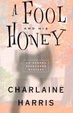 Cover of A Fool and his Honey
