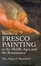Cover of "The Art of Fresco Painting in the Middle Ages and the Renaissance"