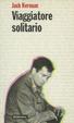 Cover of Viaggiatore solitario
