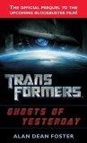 Transformers : Ghosts of Yesterday (Transformers (Ballantine Books))