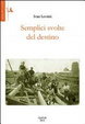 Cover of Semplici svolte del destino