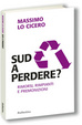 Cover of Sud a perdere?