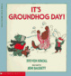 Cover of It's Groundhog Day