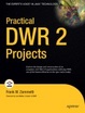 Cover of Practical DWR 2 Projects