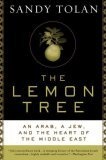 The Lemon Tree : An Arab, a Jew, and the Heart of the Middle East