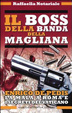 Cover of Il boss della banda della Magliana. Enrico De Pedis, la mala a Roma e i segreti del Vaticano