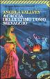 Cover of A caccia dell'ultimo uomo selvaggio