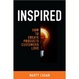 Cover of Inspired: how to create products customers love/