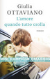 Cover of L'amore quando tutto crolla