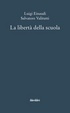 Cover of La libertà della scuola