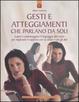 Cover of Gesti e atteggiamenti che parlano da soli