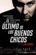 Cover of El Ultimo De Los Buenos Chicos/ Last Of The Good Guys