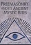 Cover of "Freemasonry and Its Ancient Mystic Rites"