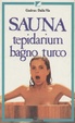 Cover of Sauna tepidarium bagno turco