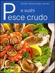 Cover of Pesce crudo e sushi