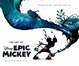 Cover of Art of Disney Epic Mickey, The (Foreword by Warren Spector)