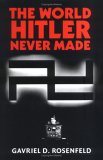 Image of The World Hitler Never Made