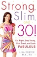 Cover of Strong, Slim, and 30