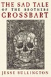 Cover of The Sad Tale of the Brothers Grossbart