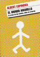 Cover of EL MUNDO AMARILLO