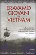 Cover of Eravamo giovani in Vietnam