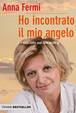 Cover of Ho incontrato il mio angelo