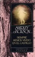 Cover of Siempre hemos vivido en el castillo