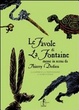 Cover of Le favole di La Fontaine messe in scena da Thierry Dedieu. La lepre e la testuggine e altre favole