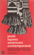 Cover of Poeti ispanoamericani contemporanei