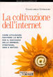 Cover of La coltivazione dell'Internet