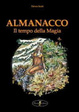 Cover of Almanacco. Il tempo della magia